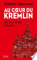 Au coeur du Kremlin