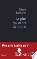 La plus résistante de toutes