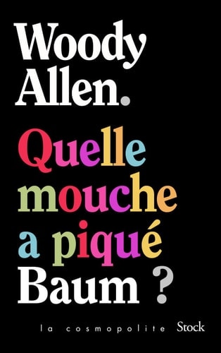 Quelle mouche a piqué Baum ?