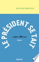 Le Président se tait