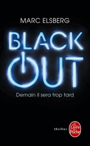 Black out, demain il sera trop tard