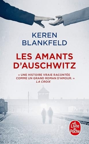 Les Amants d'Auschwitz: Une histoire vraie