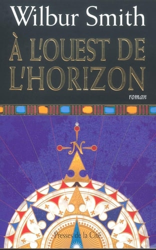 A l'ouest de l'horizon : roman