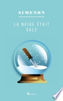LA NEIGE ETAIT SALE