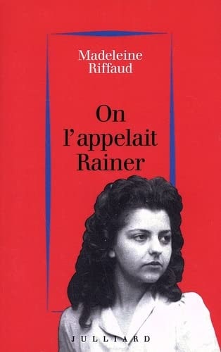 On l'appelait Rainer 1939-1945