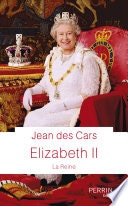 Elizabeth II - La Reine