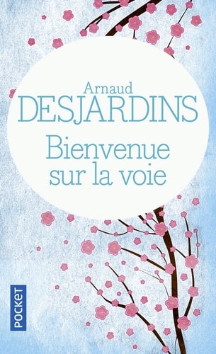 Bienvenue sur la voie