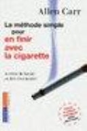 La méthode simple pour en finir avec la cigarette