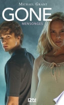 Gone - tome 3 Mensonges