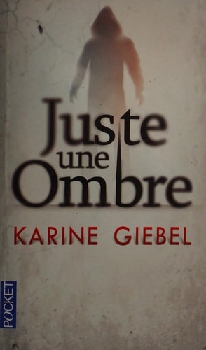 Juste une ombre