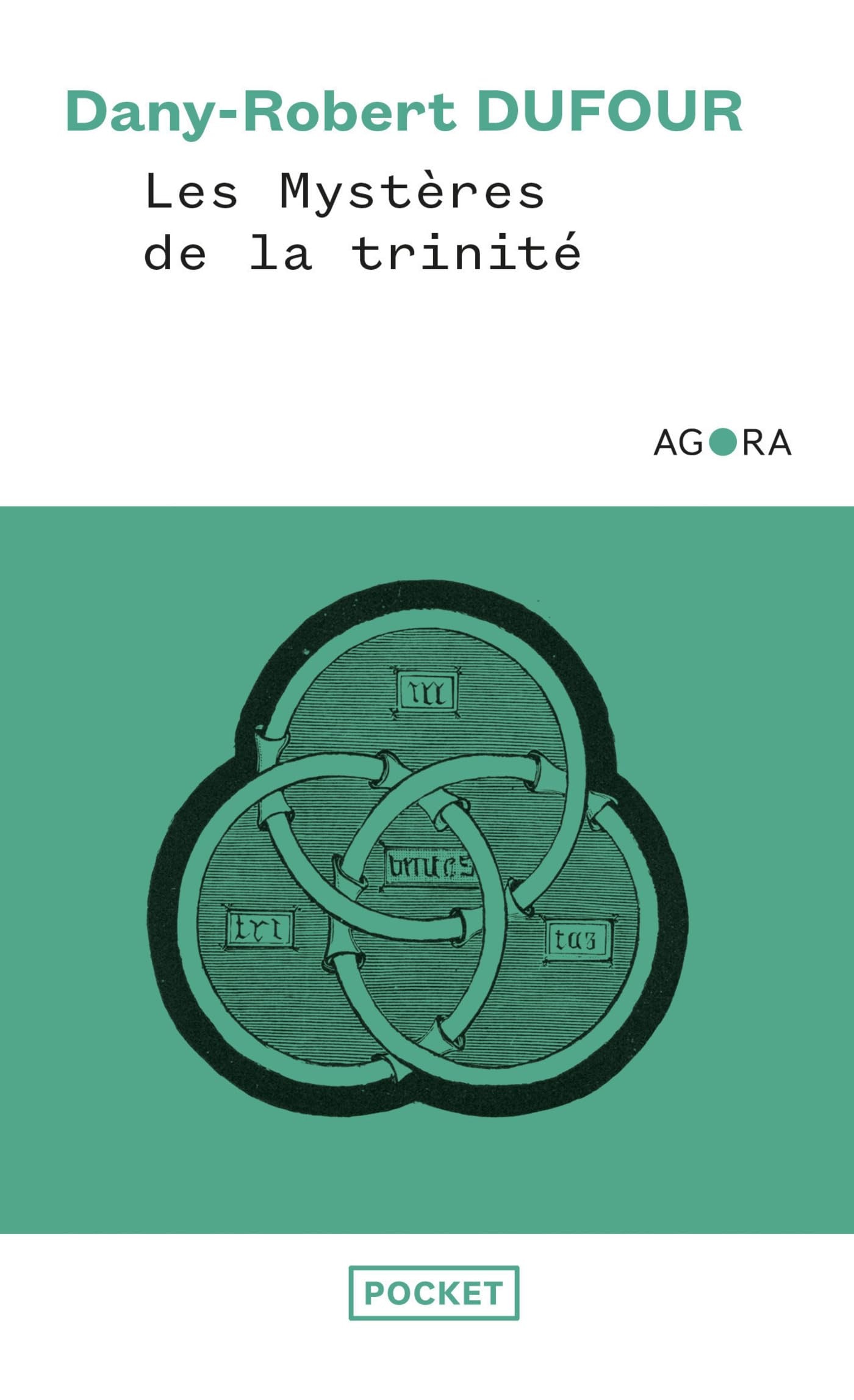Les Mystères de la trinité (Agora)
