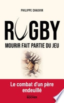 Rugby : mourir fait partie du jeu