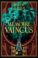 La mémoire des vaincus T1