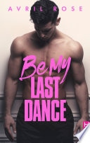 Be My Last Dance