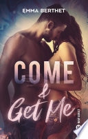 Come & Get Me