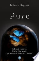 Trilogie Pure (Tome 1) - Pure
