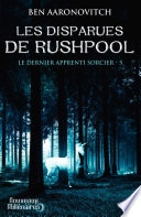 Le dernier apprenti sorcier (Tome 5) - Les disparues de Rushpool