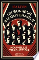 Un bonheur insoutenable
