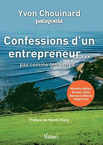 Confessions d’un entrepreneur... pas comme les autres