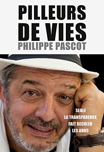 Pilleurs de vies: Essais - documents (Essais-documents)