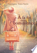 A la fin tout commence