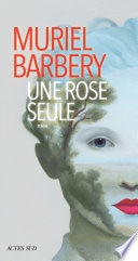 Une rose seule