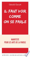 Il faut voir comme on se parle