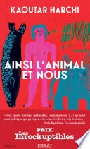 Ainsi l'Animal et nous