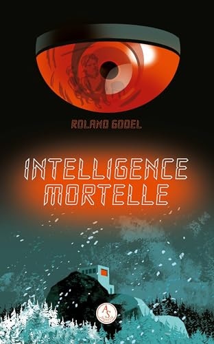 Intelligence mortelle