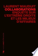 Collaborations - La nouvelle enquête de Laurent Mauduit