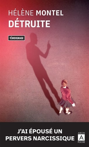 Détruite J'ai épousé un pervers narcissique