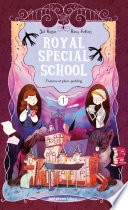 Royal Special School - tome 1 Frissons et plum-pudding
