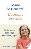 L'Aventure de vieillir