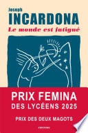 Le monde est fatigué