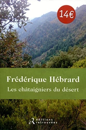 Les châtaigniers du désert