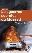 Les guerres secrètes du Mossad