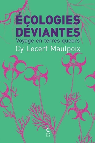 Ecologies déviantes