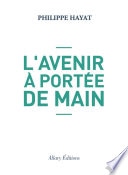 L'avenir à portée de main