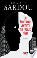 Un homme averti ne vaut rien