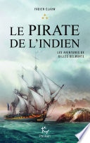Les aventures de Gilles Belmonte - tome 3 Le pirate de l'Indien - Tome 3