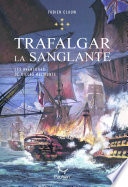 Les Aventures de Gilles Belmonte - tome 5 Trafalgar la sanglante - Tome 5