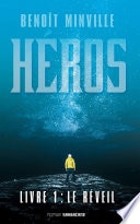Héros (Livre 1) - Le réveil