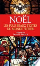 Noël - Les plus beaux textes du monde entier