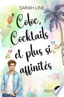 Coloc, cocktail et plus si affinités