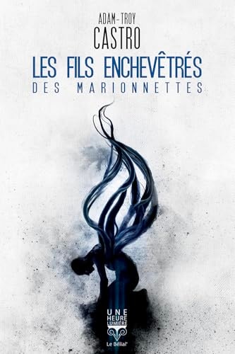 Les Fils enchevêtrés des Marionnettes