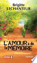L'amour a de la mémoire