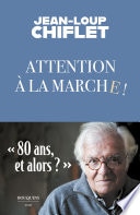 Attention à la marche