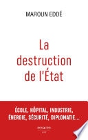 La destruction de l'État