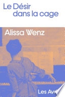Le Désir dans la cage