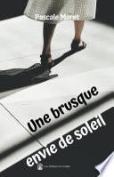 Une brusque envie de soleil